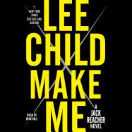 Make Me: A Jack Reacher Novel