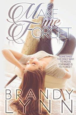 Make Me Forget - Sims, Jenny (Editor), and Covey, Toski (Photographer), and Shoutlines Design