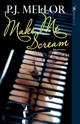 Make Me Scream - Mellor, P J