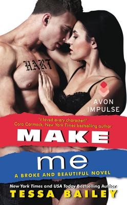 Make Me - Bailey, Tessa