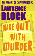 Make Out With Murder