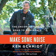 Make Some Noise: The Unconventional Road to Dominance