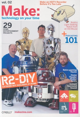 Make: Technology on Your Time Volume 02 - Frauenfelder, Mark (Editor)