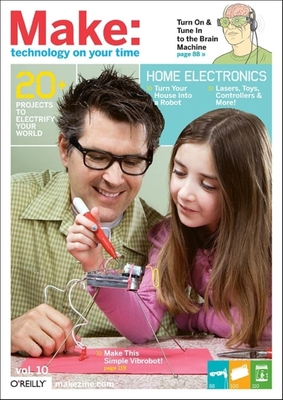Make: Technology on Your Time Volume 10 - Frauenfelder, Mark (Editor)