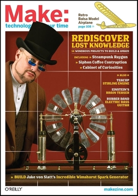 Make: Technology on Your Time Volume 17 - Frauenfelder, Mark (Editor)