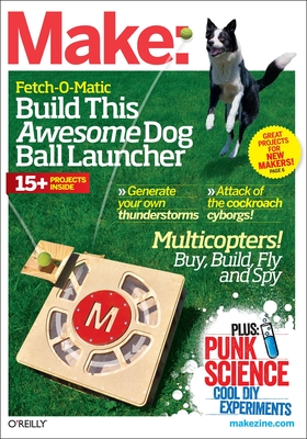 Make: Technology on Your Time Volume 31 - Frauenfelder, Mark (Editor)