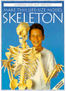 Make This Life Size Model Skeleton - Ashman, Iain