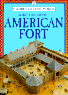 Make This Model American Fort
