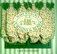 Make Your Own Curtains and Blinds