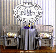 Make Your Own Cushions & Covers