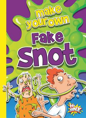 Make Your Own Fake Snot - Garstecki, Julia