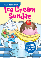 Make Your Own Ice Cream Sundae with 54 Stickers