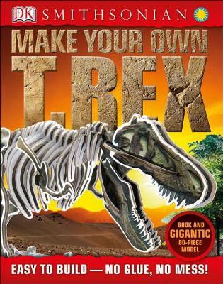 Make Your Own T. Rex - Richards, Jon (Editor)