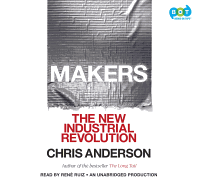 Makers: The New Industrial Revolution