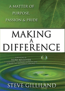 Making a Difference: A Matter of Purpose, Passion & Pride