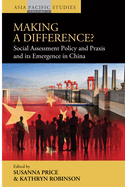 Making a Difference?: Social Assessment Policy and Praxis and its Emergence in China
