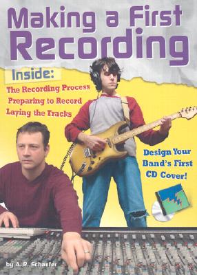 Making a First Recording - Schaefer, A R