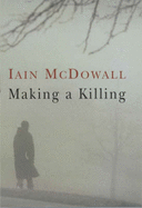 Making a Killing
