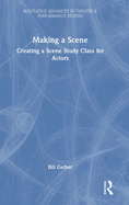 Making a Scene: Creating a Scene Study Class for Actors