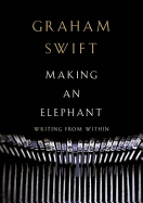 Making an Elephant: Writing from Within