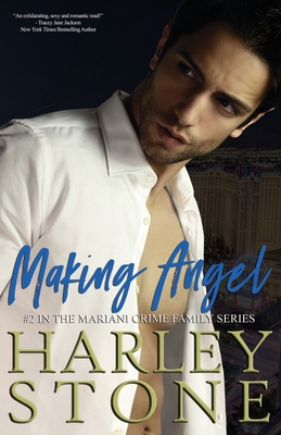 Making Angel - Stone, Harley