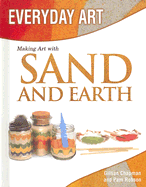 Making Art with Sand and Earth