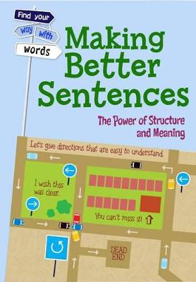 Making Better Sentences - Vickers, Rebecca, ed.