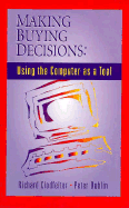 Making Buying Decisions: Using the Computer as a Tool