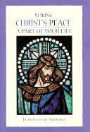 Making Christ's Peace a Part of Your Life