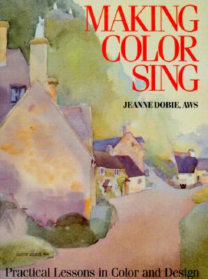 Making Color Sing - Dobie, Jeanne