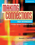 Making Connections High Intermediate Student's Book: A Strategic Approach to Academic Reading and Vocabulary