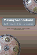Making Connections: Self-Study and Social Action