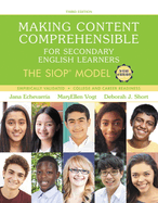 Making Content Comprehensible for Secondary English Learners: The SIOP Model