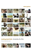 Making Dead Birds: Chronicle of a Film
