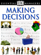 Making Decisions - Heller, Robert, and Hindle, Tim