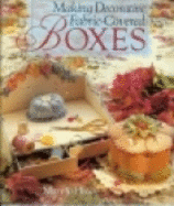 Making Decorative Fabric Covered Boxes
