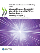 Making Dispute Resolution More Effective - MAP Peer Review Report, Norway (Stage 2)