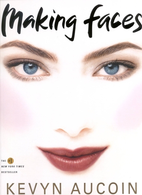 Making Faces - Aucoin, Kevyn