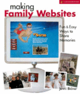 Making Family Websites: Fun & Easy Ways to Share Memories