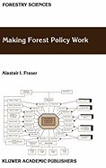 Making Forest Policy Work