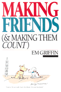 Making Friends (and Making Them Count)