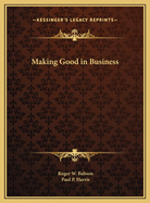 Making Good in Business