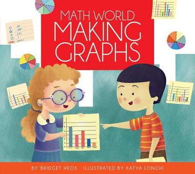 Making Graphs - Heos, Bridget