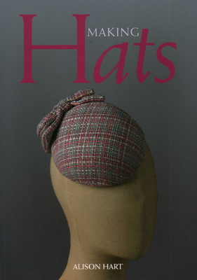 Making Hats - Hart, Alison