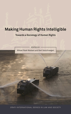 Making Human Rights Intelligible - Madsen, Mikael Rask (Editor)