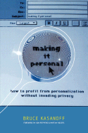 Making It Personal: How to Profit from Personalization Without Invading Privacy
