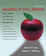 Making It Till Friday: Your Guide to Effective Classroom Management