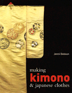 Making Kimono & Japanese Clothes