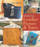 Making Leather Purses & Totes