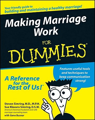 Making Marriage Work for Dummies - Simring, Steven, and Klavans Simring, Sue, and Busnar, Gene